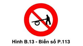 Biển báo P.113: Cấm xe người kéo đẩy